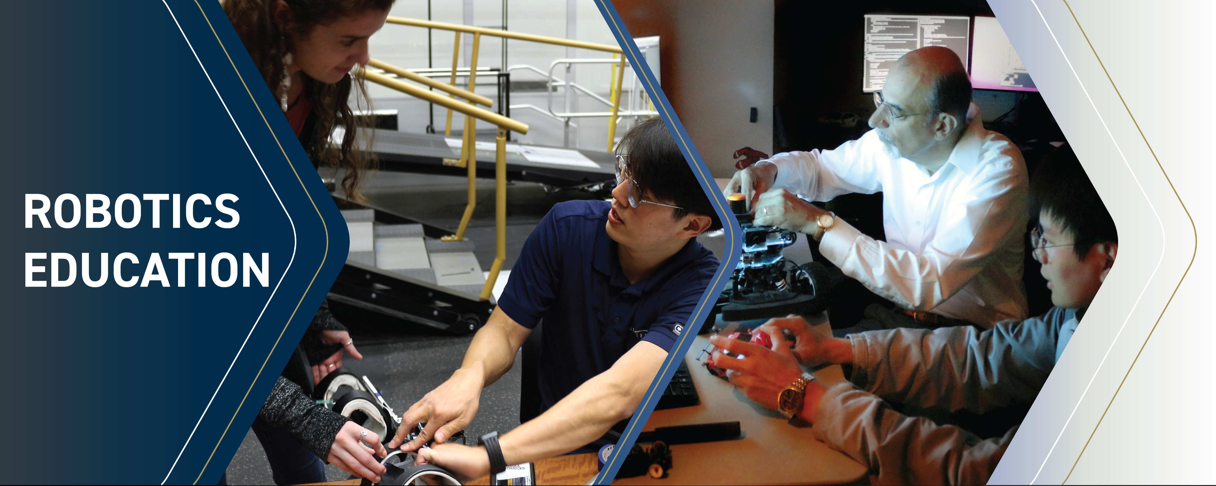 Grapic with right image of 2 post-docs conferring over a prosthetic device, the right a faculty working on a small robotic rover with a student